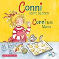 Conni lernt backen / Conni hilft Mama (Meine Freundin Conni - ab 3)
