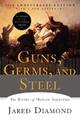 Guns, Germs, and Steel | Jared Diamond | 2017 | englisch