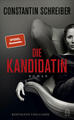 Die Kandidatin | Constantin Schreiber | 2021 | deutsch