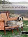 Von der Straße auf die Couch | Glücklich werden mit Hunden aus dem Süden | Buch