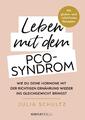 Leben mit dem PCO-Syndrom | Buch | 9783831205622