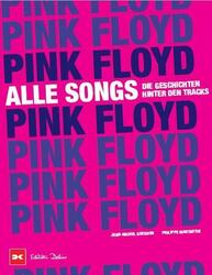Pink Floyd - Alle Songs | Philippe Margotin, Jean-Michel Guesdon | 2021