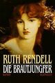 Die Brautjungfer von Ruth Rendell | Buch | Zustand sehr gut