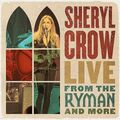 Crow,Sheryl - Live from the Ryman and More 4LP NEU OVP