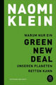 Warum nur ein Green New Deal unseren Planeten retten kann|Naomi Klein|Deutsch
