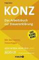 Konz: Das Arbeitsbuch zur Steuererklärung | Mit den besten Steuertipps. Buch