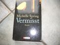 Vermisst - Michelle Spring