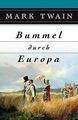 Bummel durch Europa von Mark Twain | Buch | Zustand sehr gut