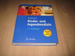 Berthold Koletzko, Kinder- und Jugendmedizin / 13. Auflage Koletzko, Berthold (H