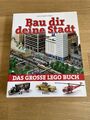 DAS GROSSE LEGO BUCH Bau dir eine Stadt -- BUCH Joachim Klang Oliver Albrecht