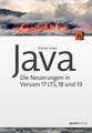 Java - Die Neuerungen in Version 17 LTS, 18 und 19- Mängelexemplar,