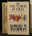 THE MARCH OF FOLLY FROM TROY TO VIETNAM. Barbara Tuchman. Abacus.