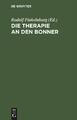 Die Therapie an den Bonner Universitätskliniken | Buch | 9783112365779