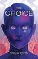 The Choice von Trpiš, Jakub | Buch | Zustand gut
