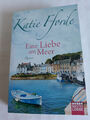 Eine Liebe am Meer, Roman von Katie Fforde, neuwertig, Schottische See