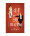 Scarlett and the Big Bad Billionaire, Tru Taylor