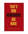 That'S How Heartaches Are Made, Elizabeth Cooksey