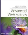 Advanced Web Metrics with Google Analytics von Brian Cli... | Buch | Zustand gut