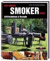 Das große Smoker-Buch Grilltechniken Rezepte Praxis Grillen Räuchern Grill NEU