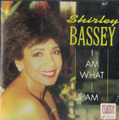 CD Shirley Bassey I am What I am
