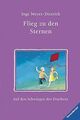 Flieg zu den Sternen von Inge Meyer-Dietrich | Buch | Zustand sehr gut