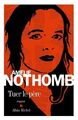 Tuer le père, Amélie Nothomb