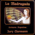 Jury Clormann La Madrugada - Guitarra Argentina NEAR MINT Zytglogge Vinyl LP