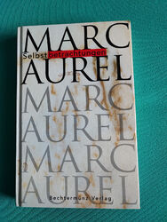 Selbstbetrachtungen Marc Aurel