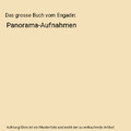 Das grosse Buch vom Engadin: Panorama-Aufnahmen, Max Weiss