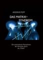 Das Matrix Syndrom: Die systematische Manipulation der M... | Buch | Zustand gut