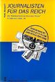 Journalisten für das Reich -  "Reichsverband der deutschen Presse" in Österreich