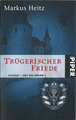 Trügerischer Friede. Ulldart - Zeit des Neuen 1 von Markus Heitz (2005,...