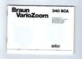 Bedienungsanleitung Braun VarioZoom 340 SCA - Hinweise zum Gebrauch