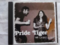 PrideTiger  -  The Lucky Ones   (CD-´07)