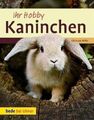 Ihr Hobby Kaninchen Christine Wilde Buch bede bei Ulmer 80 S. Deutsch 2011