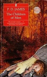 The Children of Men von P. D. James | Buch | Zustand akzeptabelGeld sparen & nachhaltig shoppen!