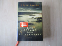 Delia Owens - DER GESANG DER FLUSSKREBSE - Roman - gebunden Hanser