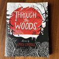 Through the Woods Hardcover Emily Carroll Zustand:sehr Gut