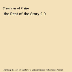 Chronicles of Praise: the Rest of the Story 2.0, Cheryl Thompson Williams