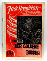 Heftroman: Jack Hamilton - Weltdetektiv - Der goldene Buddha / Zustand: Z 2