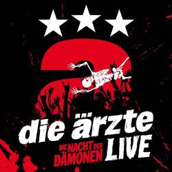 DIE ÄRZTE Live Die Nacht Der Dämonen 3CD Box 2013 * NEU
