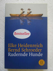 Elke Heidenreich / Bernd Schroeder ● RUDERNDE HUNDE ● Erzählungen (Paperback)