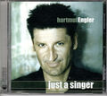 CD Hartmut Engler Just a Singer