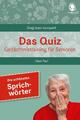 Beliebte Sprichwörter. Das Gedächtnistraining-Quiz für Senioren. Ideal als...