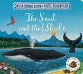 The Snail and the Whale | Julia Donaldson | Englisch | Buch | Campbell Books
