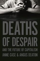 Todesfälle der Verzweiflung und die Zukunft des Kapitalismus von Anne Case (englisch) Taschenbuch 