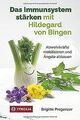 Das Immunsystem stärken mit Hildegard von Bingen: A... | Buch | Zustand sehr gut
