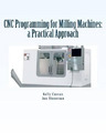 Jon Stenerson Kelly C CNC Programming for Milling Mac (Taschenbuch) (US IMPORT)