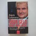 Über Geld Redet Man Nicht Buch Finanzen Investieren Frank Lehmann | Sehr Gut