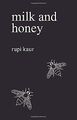 Milk and Honey von Kaur, Rupi | Buch | Zustand gut